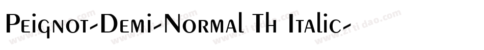 Peignot-Demi-Normal Th Italic字体转换